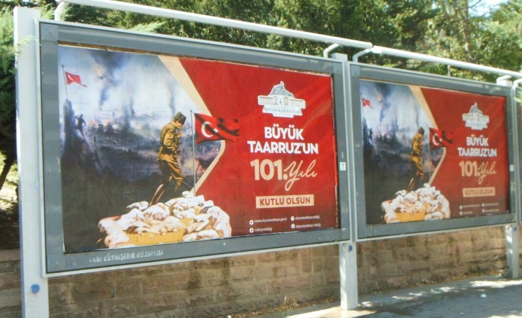 Afyonkarahisar Valiliği tarafından Ankara’daki billboardlara Büyük Zaferin 101’nci yılı dolayısı