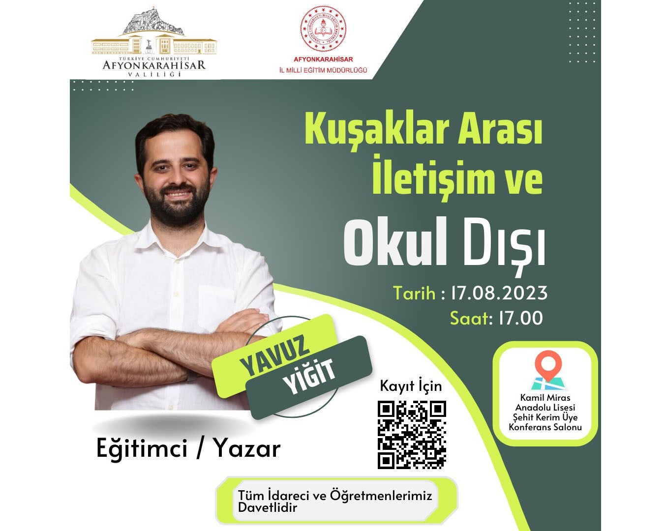 EĞİTİMCİ YAVUZ YİĞİT, OKUL YÖNETİCİLERİ VE ÖĞRETMENLERLE BULUŞACAK