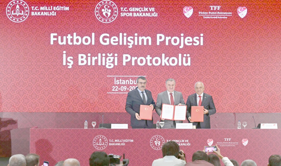 Gençlik ve Spor Bakanlığı, Milli Eğitim Bakanlığı ile Türkiye Futbol