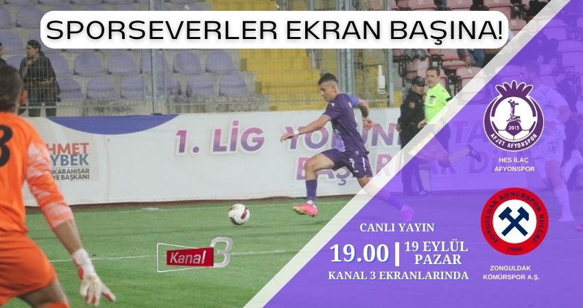Sporseverler ekran başına! HES İlaç Afyonspor, Zafer Stadı’nda Zonguldak Kömürspor’a