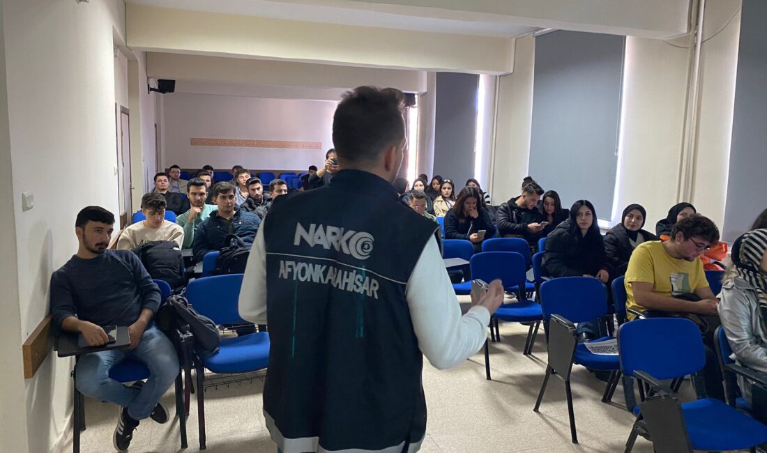 Afyon’da emniyet ekipleri, üniversite öğrencilerine uyuşturucu madde kullanımını önleme ve