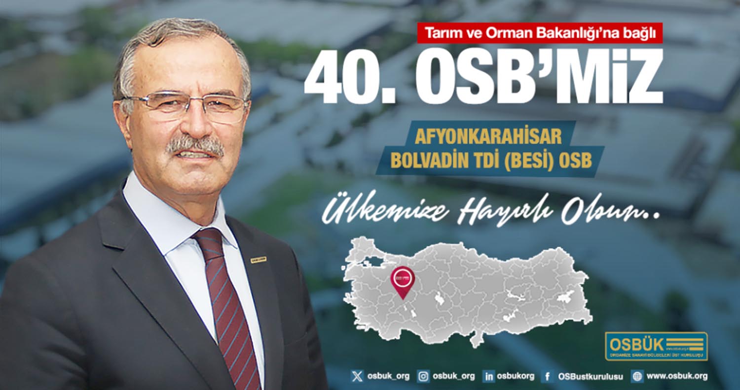 Türkiye’nin üreten gücü organize sanayi bölgelerine yenileri eklenmeye devam ediyor.