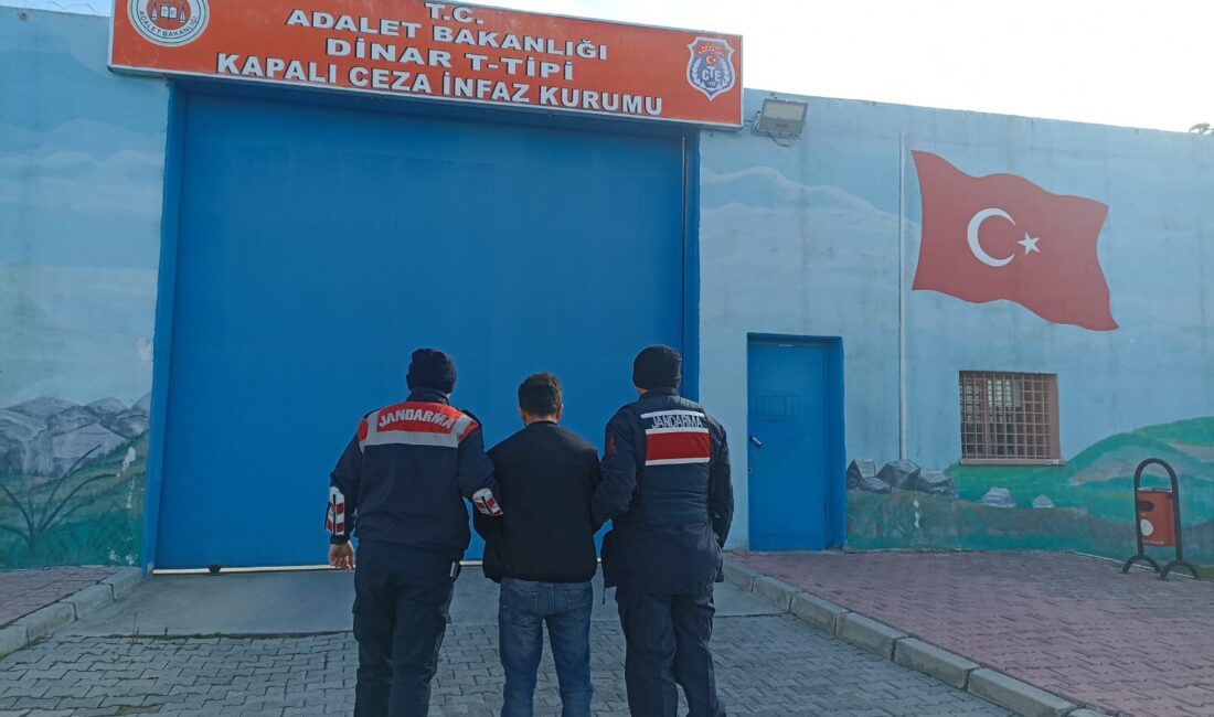 İl Jandarma Komutanlığı Dinar İlçe Jandarma Komutanlığı ekipleri tarafından aranan