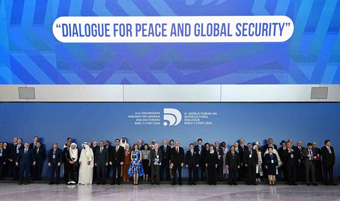 AZERBAYCAN'IN BAŞKENTİ BAKÜ’DE DÜZENLENEN 6. DÜNYA KÜLTÜRLERARASI DİYALOG FORUMU, RESMİ
