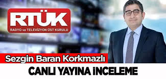 Radyo ve Televizyon Üst Kurulu (RTÜK) Başkanı Ebubekir Şahin, hakkında