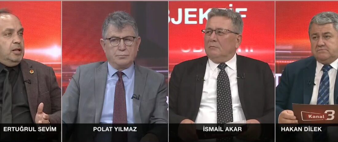 Kanal3’te Gazeteci İsmail Akar’ın moderatörlüğünde Gazeteciler Hakan Dilek, Ertuğrul Sevim