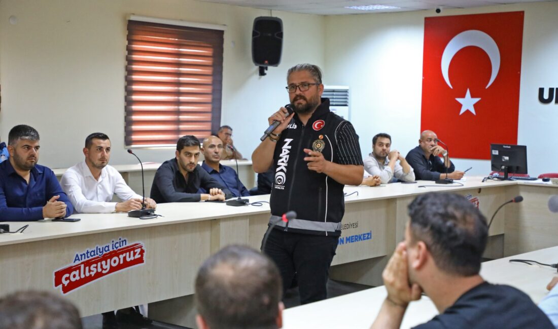 Antalya Büyükşehir Belediyesi’nin, Antalya Narkotik Şube Müdürlüğü ile yaptığı ortak