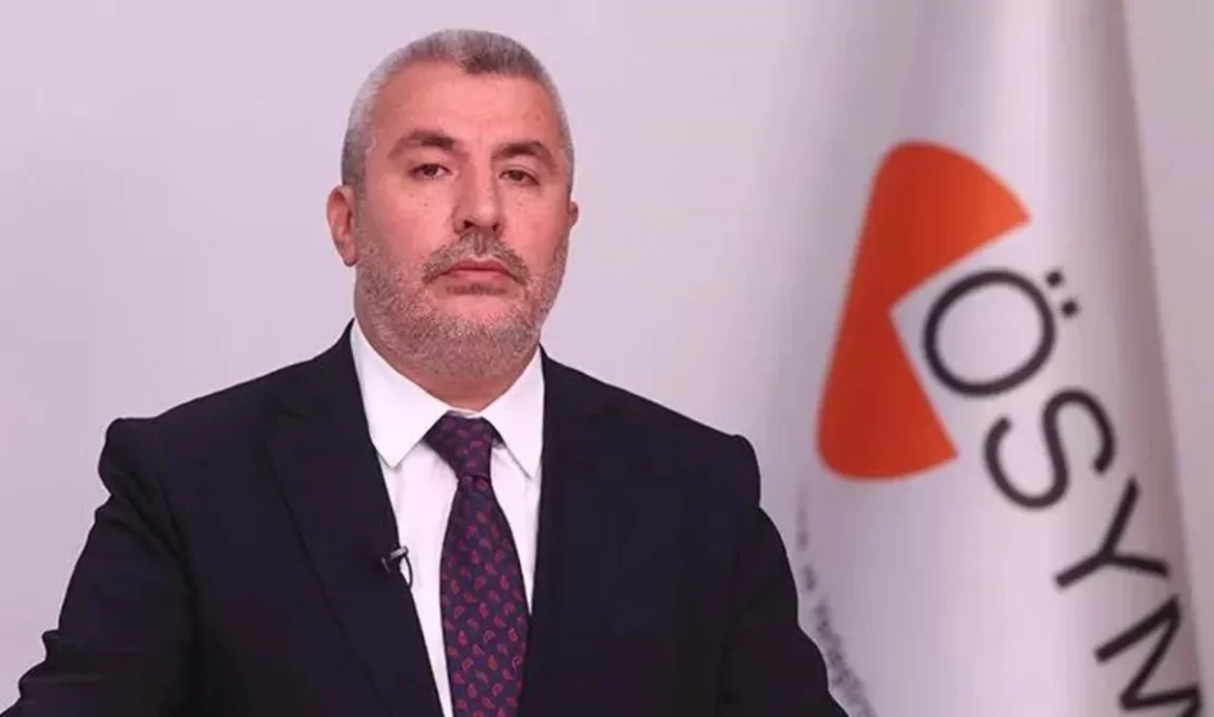 Hukuki süreç başlatıldı! ÖSYM Başkanı Ersoy: “Sınav sürecinde yapılan dezenformasyon amaçlı sosyal medya