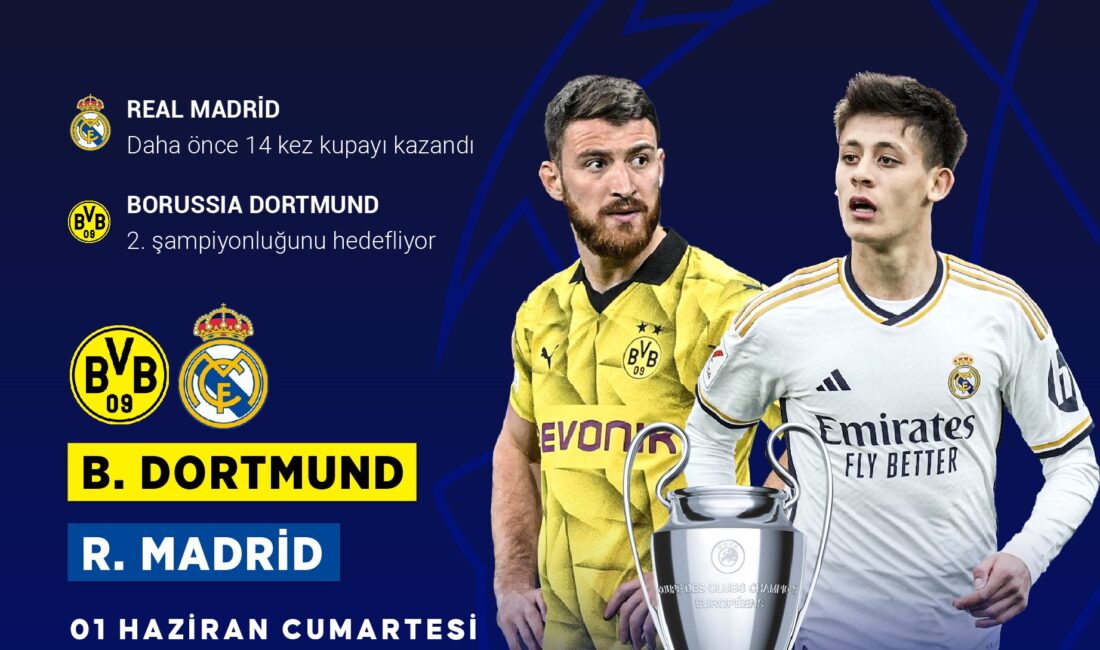 Avrupa futbolunun bir numaralı kupası Şampiyonlar Ligi’nde final akşamı bu