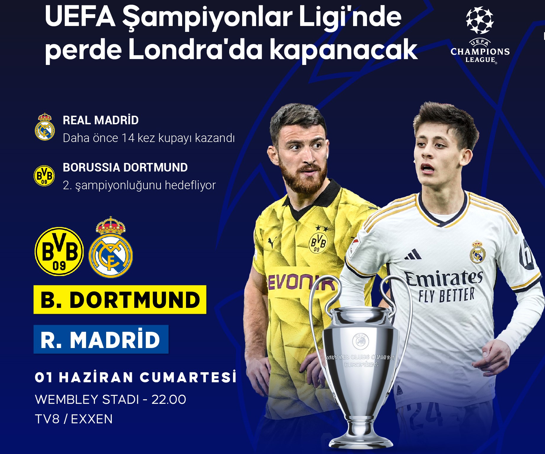 Avrupa futbolunun bir numaralı kupası Şampiyonlar Ligi’nde final akşamı bu