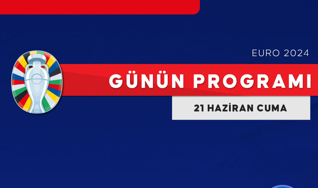 2024 Avrupa Futbol Şampiyonası’nda (EURO 2024) günün programı. Saat 16.00’da