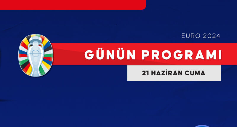 2024 Avrupa Futbol Şampiyonası’nda (EURO 2024) günün programı. Saat 16.00’da