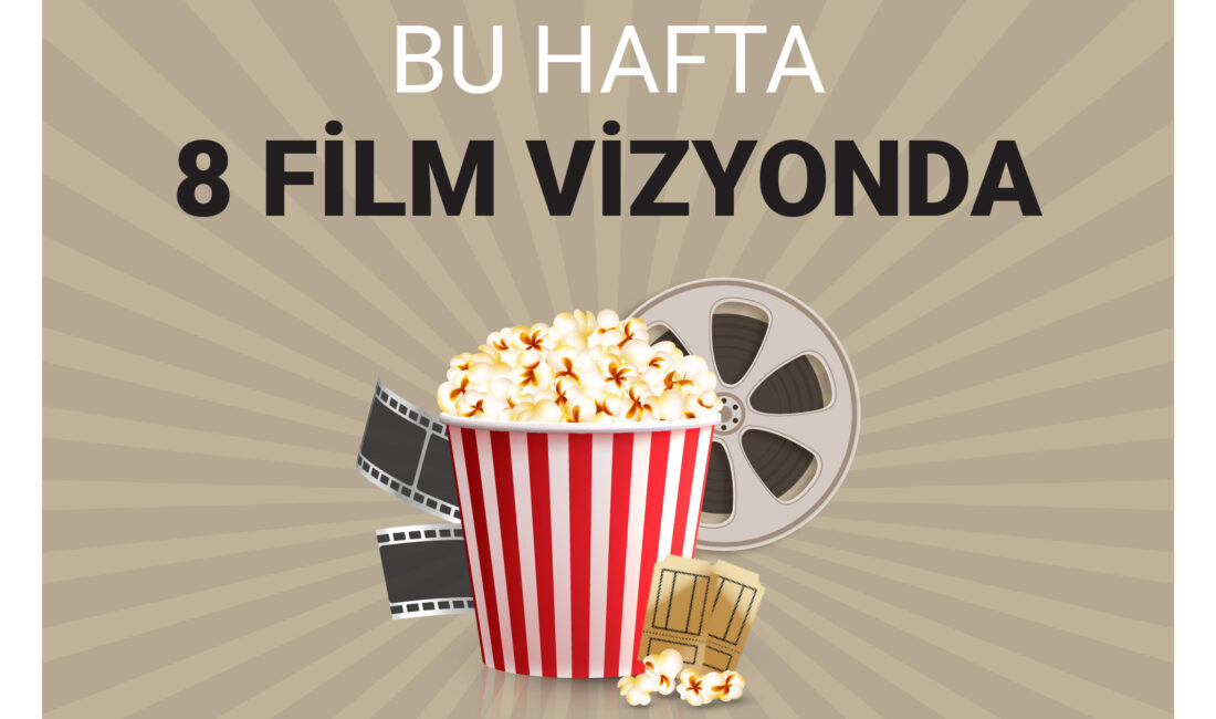 Sinema salonlarında bu hafta, aksiyondan gerilime, dramdan komediye 8 film