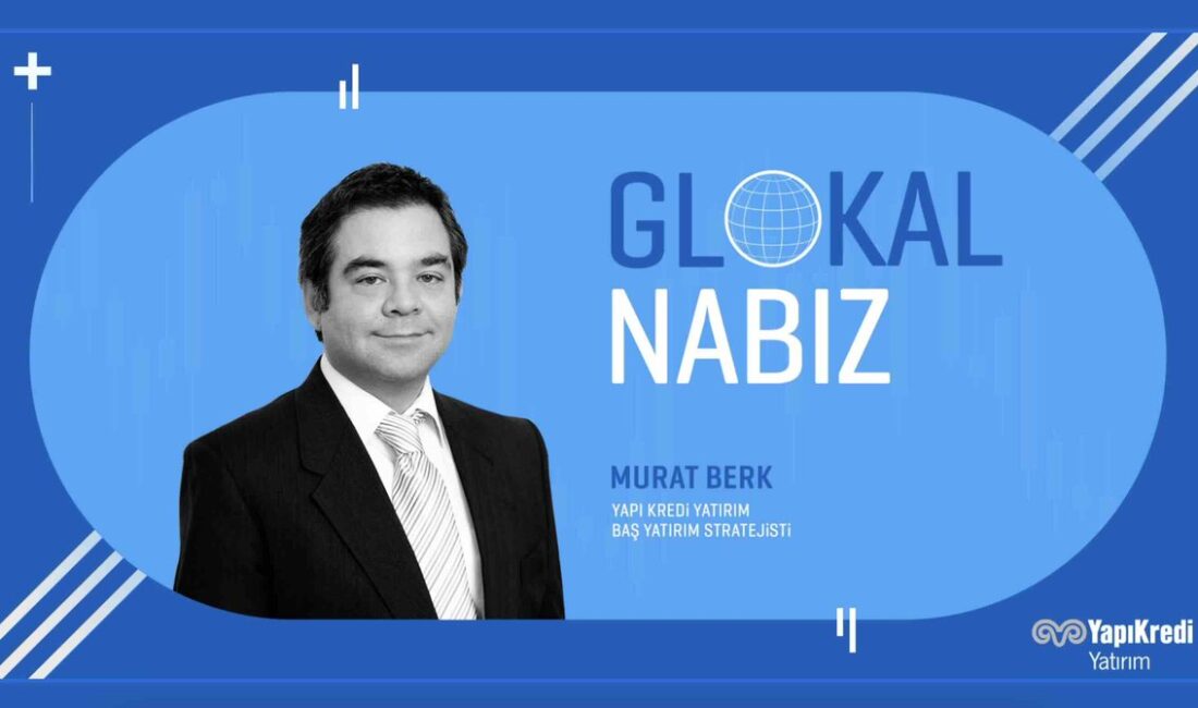 Baş Yatırım Stratejisti Murat Berk, Glokal Nabız programında yerel ve