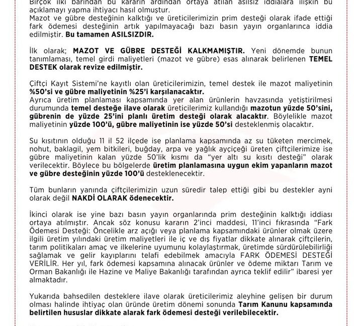 T.C. Tarım ve Orman Bakanlığı’ndan yapılan açıklamaya göre, bazı basın