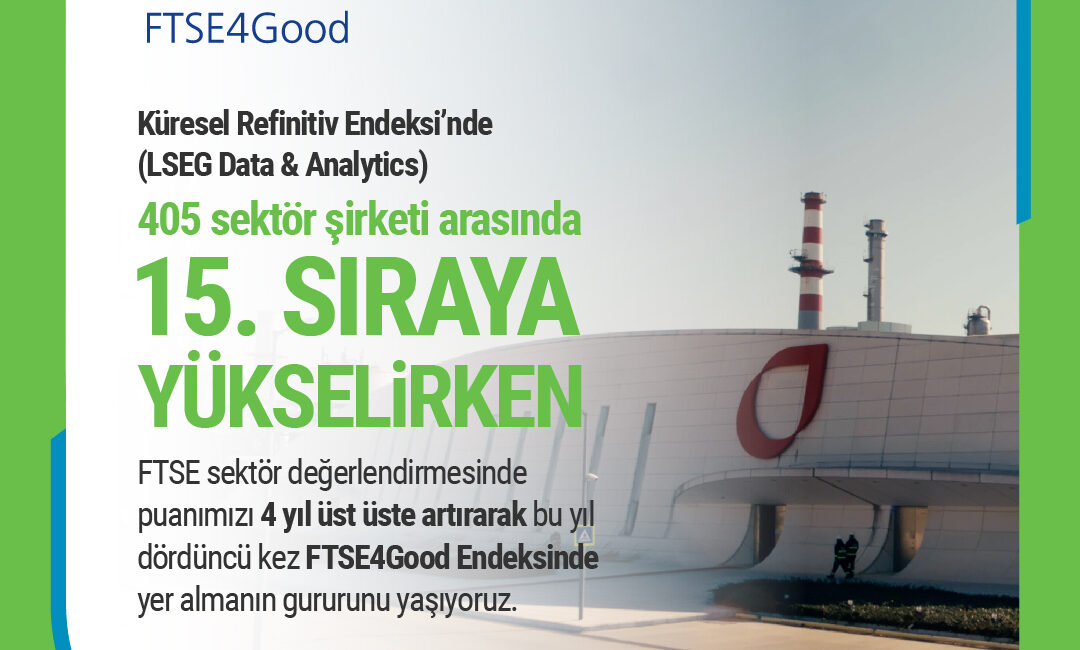 Tüpraş, Küresel Refinitiv Endeksi’nde yer alan 405 sektör şirketi arasında