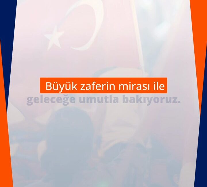 30 Ağustos Zafer Bayramı, Türk milletinin ulusal iradesini gösterdiği ve