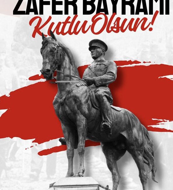 30 Ağustos Zafer Bayramı’nın yıldönümünde, Türkiye’nin bağımsızlık mücadelesindeki önemli rolü