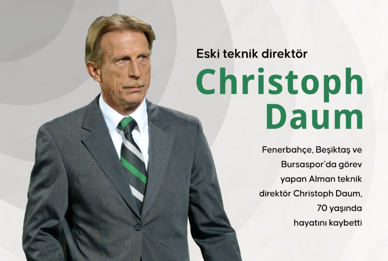 Fenerbahçe, Beşiktaş ve Bursaspor’da görev yapan Alman teknik direktör Christoph