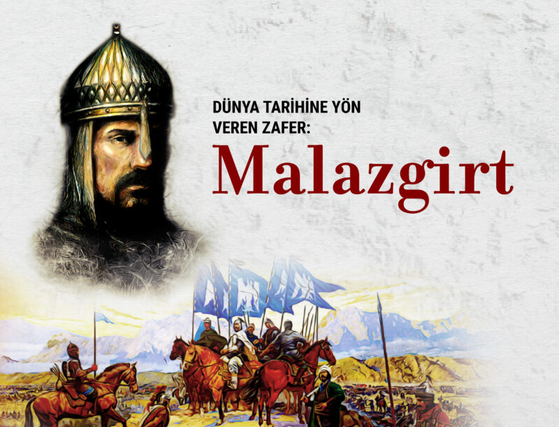 Malazgirt’te Bizans ordusuna karşı elde edilen ve Türklere Anadolu’nun kapılarının