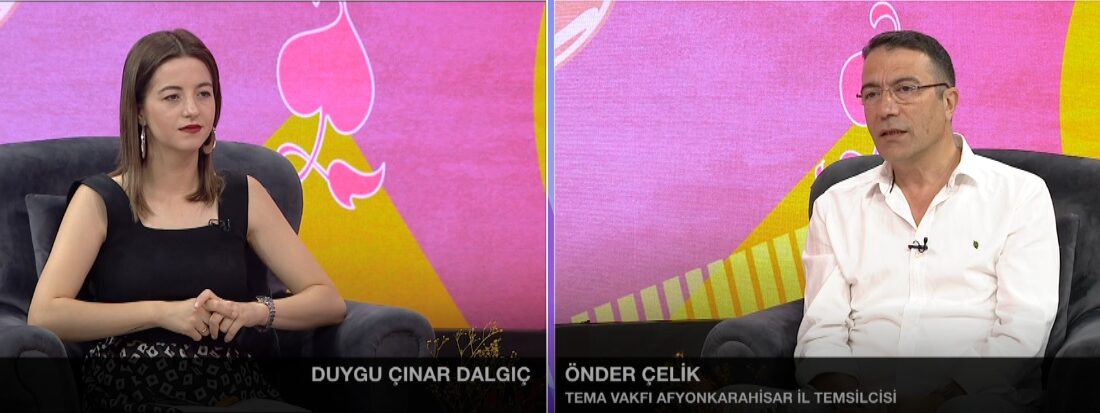 TEMA Vakfı İl Temsilcisi Önder Çelik, Kanal3’te Duygu Çınar Dalgıç’ın