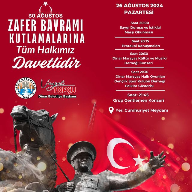 30 Ağustos Zafer Bayramı Kutlamaları 30 Ağustos Zafer Bayramı kutlamaları, 26 Ağustos Pazartesi günü gerçekleştirilecek.