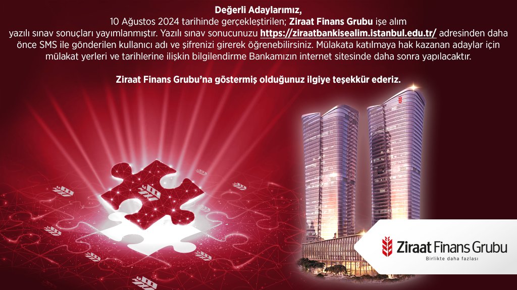 Ziraat Finans Grubu İşe Alım Sınavı Sonuçları Açıklandı Ziraat Finans Grubu, 10 Ağustos 2024 tarihinde yapılan işe alım