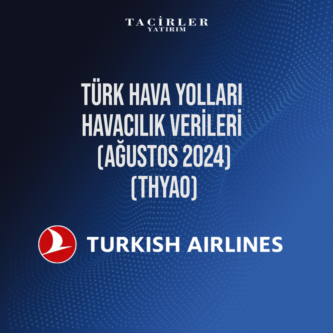 Türk Hava Yolları, ağustos ayına ait yolcu ve kargo taşımacılığı