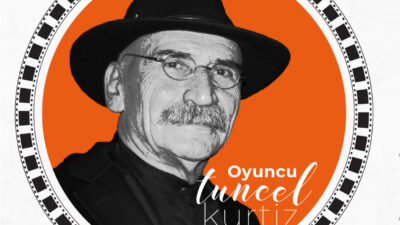 Oyuncu, senarist, yönetmen ve yapımcı Tuncel Kurtiz, oynadığı rollerle ve
