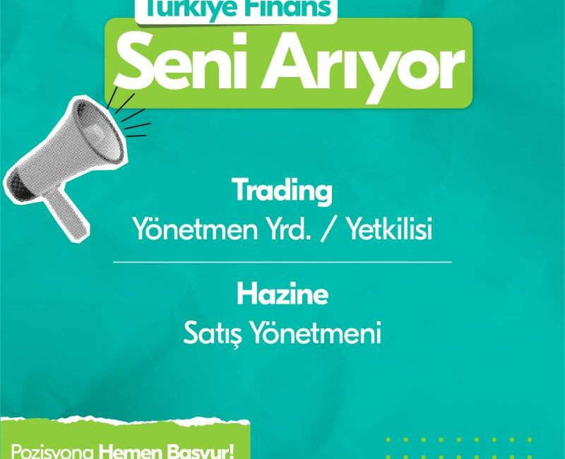 Türkiye Finans Katılım Bankası, finans sektöründe kariyer yapmak isteyen adaylara