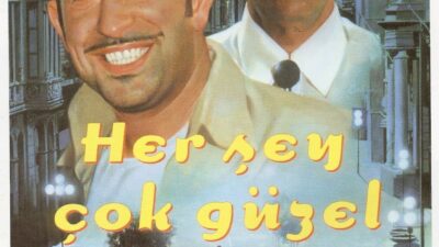 Türk sinemasının unutulmaz yapımları “Eşkıya” ve “Her Şey Çok Güzel