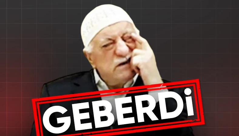 FETÖ terör örgütü elebaşı Fetullah Gülen'in 20 Ekim'de öldüğü duyuruldu.