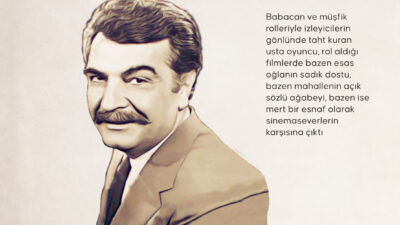 Babacan ve müşfik rolleriyle izleyicilerin gönlünde taht kuran usta oyuncu,