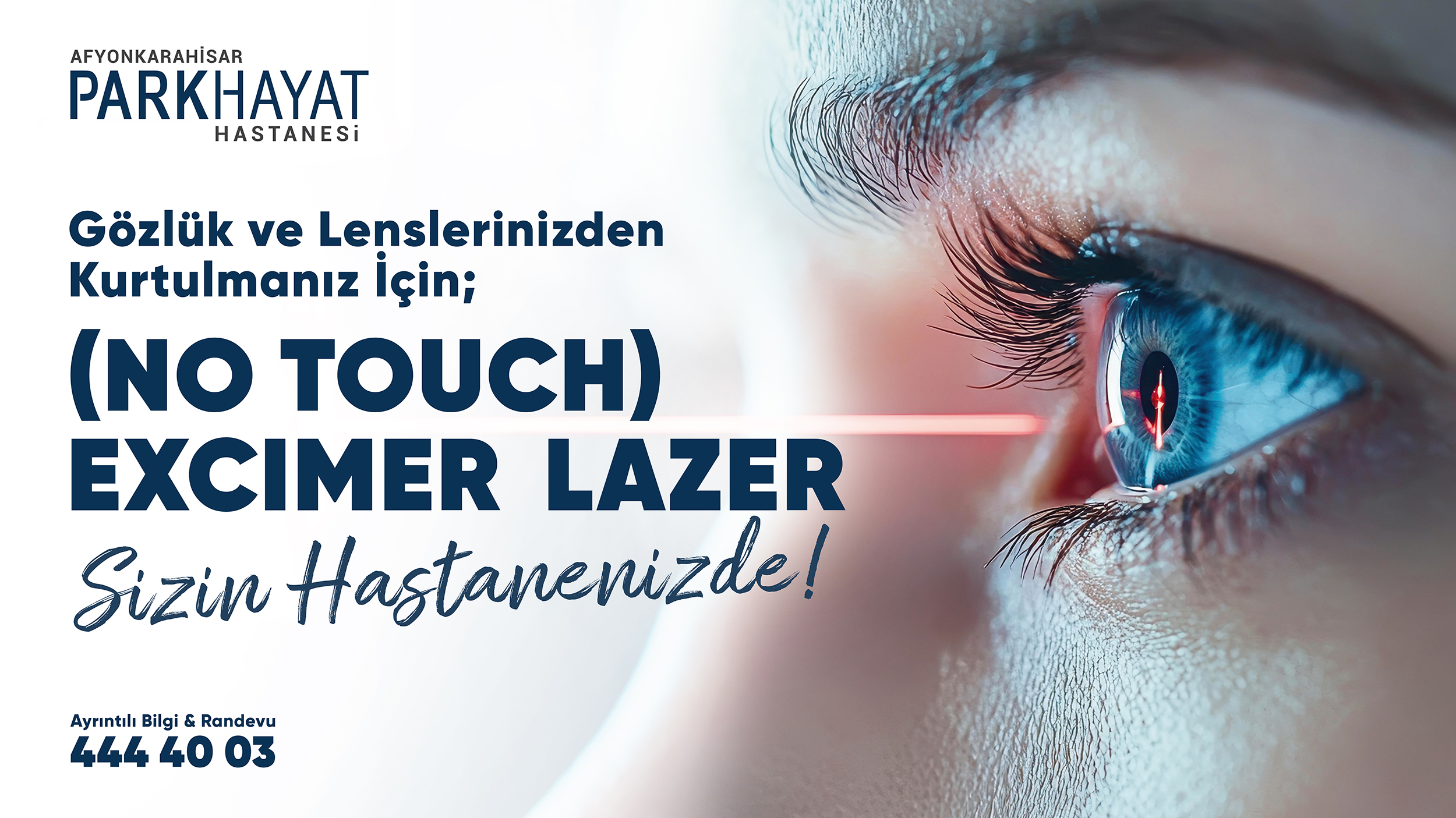 PARKHAYAT Afyonkarahisar Hastanesi, son teknolojiye sahip No Touch Excimer Lazer