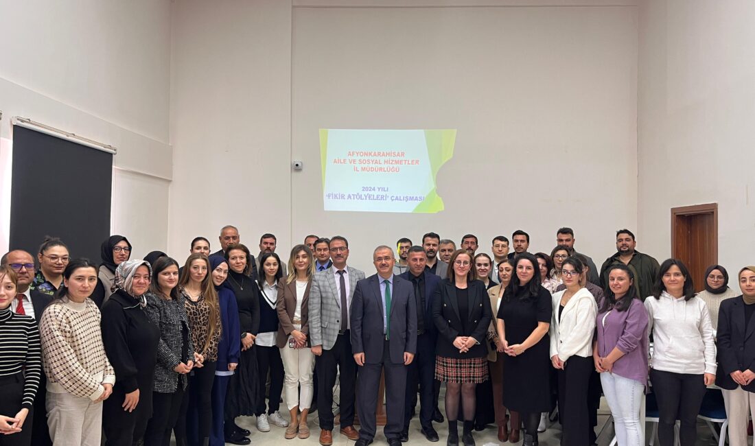 Afyonkarahisar Aile ve Sosyal Hizmetler İl Müdürlüğünce, "Türkiye Yüzyılında Sosyal Hizmetlerde