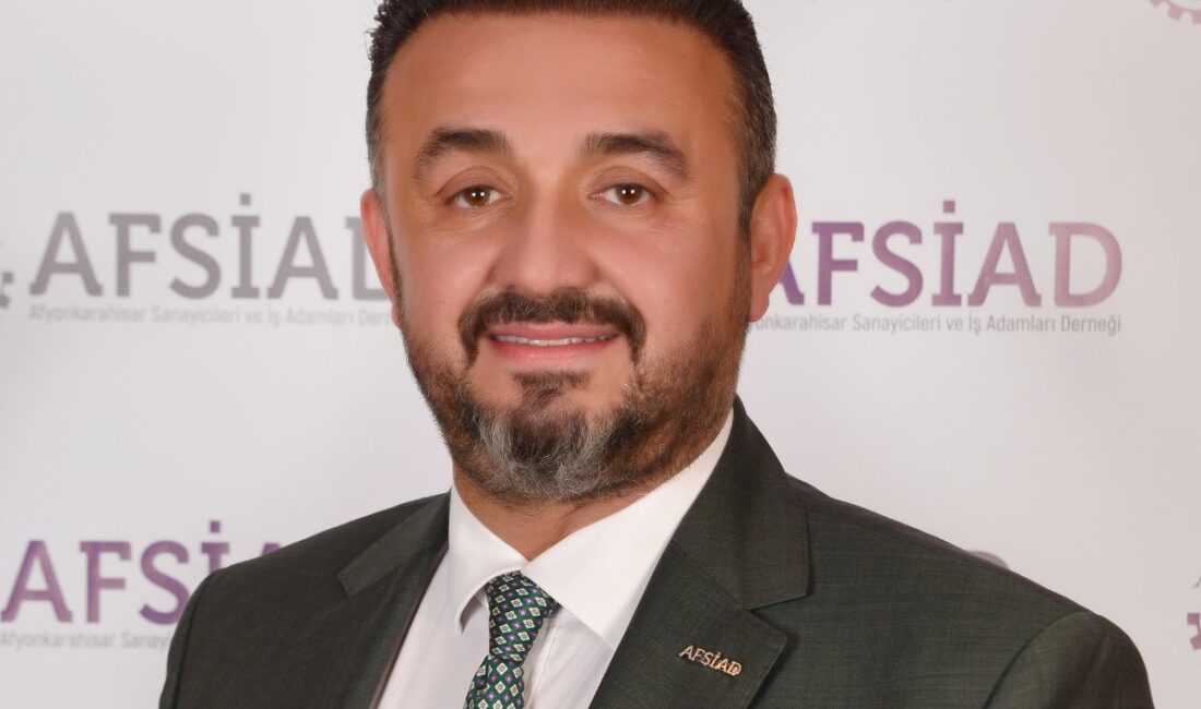 AFSİAD Yönetim Kurulu Başkanı Kadir Sayın: 2025 yılına adım atarken