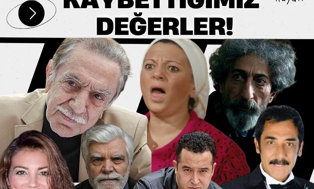 Bu yıl gidişiyle kalplerimizde hüzün bırakan isimleri bir araya getirdik…
