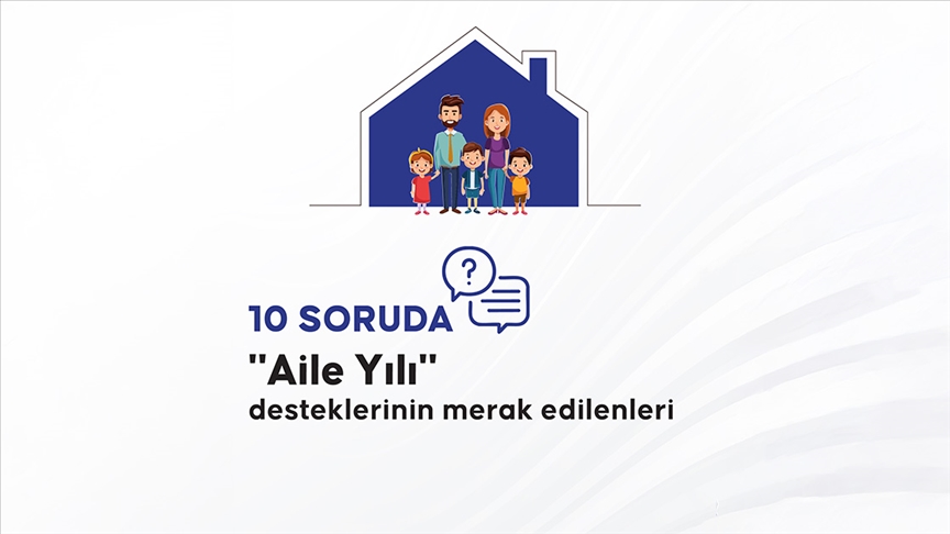 Cumhurbaşkanı Recep Tayyip Erdoğan tarafından 2025'in "Aile Yılı" ilan edilmesinin