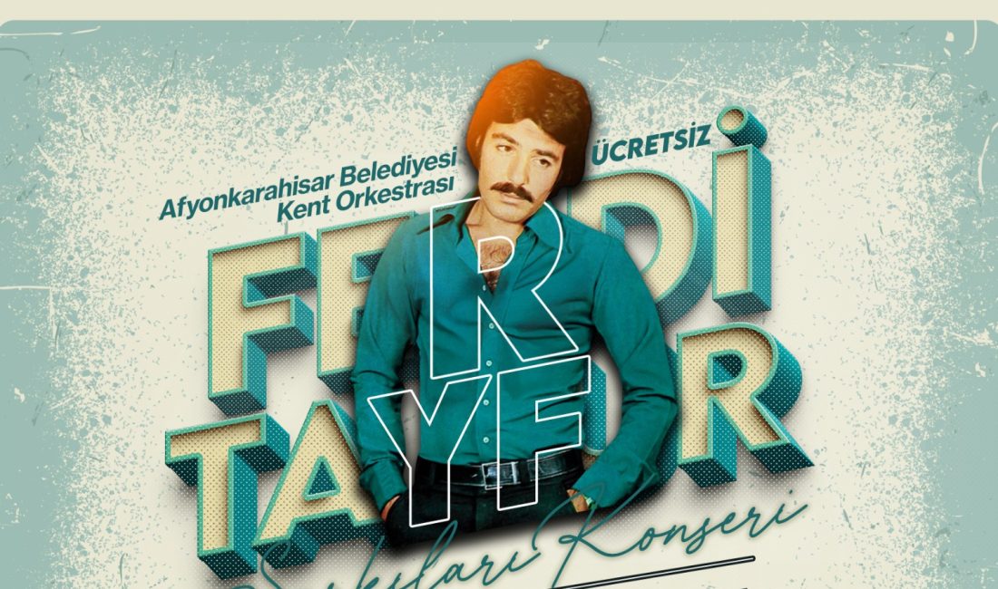 Geçtiğimiz günlerde hayatını kaybeden Ferdi Tayfur anısına Afyonkarahisar'da konser düzenlenecek.