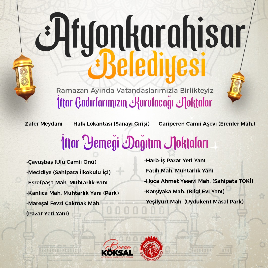 İşte Afyonkarahisar'da iftar çadırı kurulacak alanlar