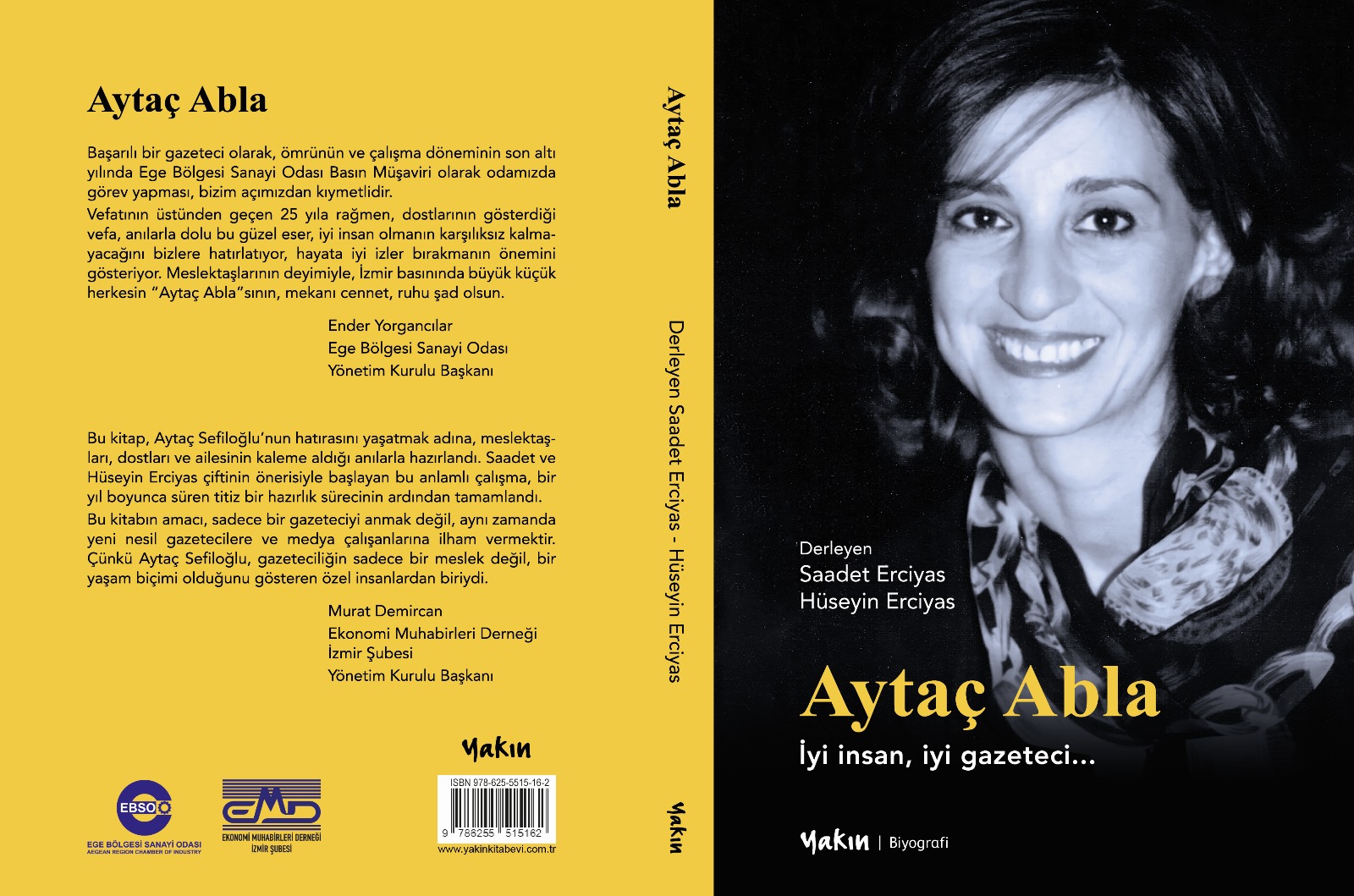 İzmir ekonomi basınının saygın ismi, genç gazetecilerin "Aytaç Abla"sı Aytaç