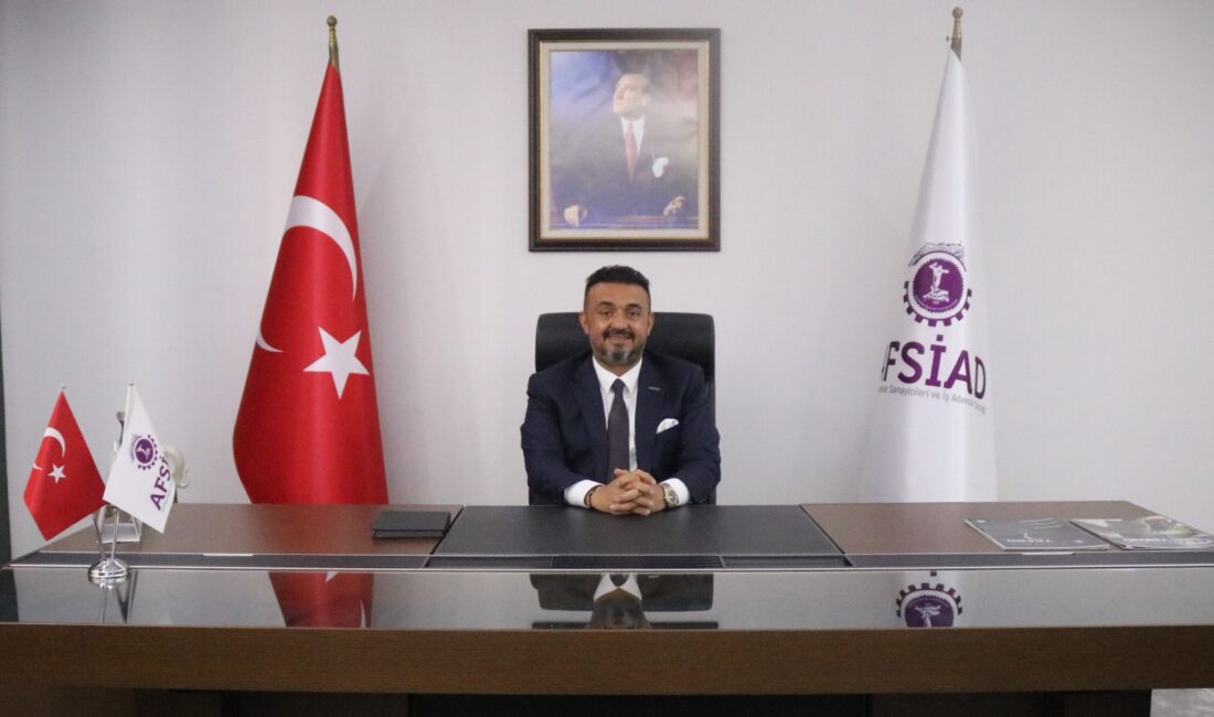 “Emek, üretimin ve kalkınmanın temel taşıdır” Afyonkarahisar Sanayici ve İş İnsanları Derneği (AFSİAD) Yönetim Kurulu Başkanı