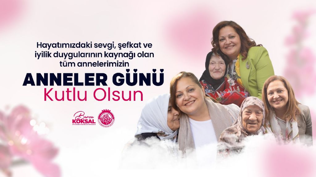 Afyonkarahisar Belediye Başkanı Burcu Köksal, Anneler Günü sebebiyle bir mesaj