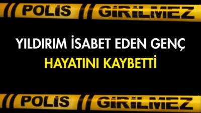 Ardahan'da hayvan otlatırken yıldırım isabet eden genç yaşamını yitirdi.
