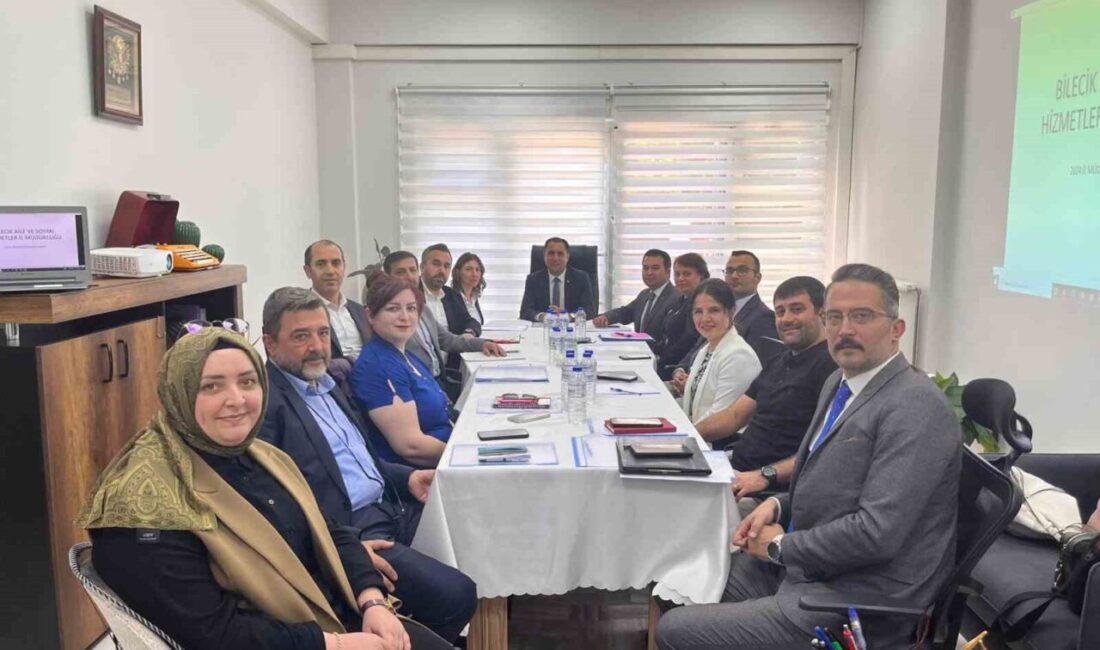 Bilecik Aile ve Sosyal Hizmetler İl Müdürü İlkay Türkoğlu’nun başkanlığında