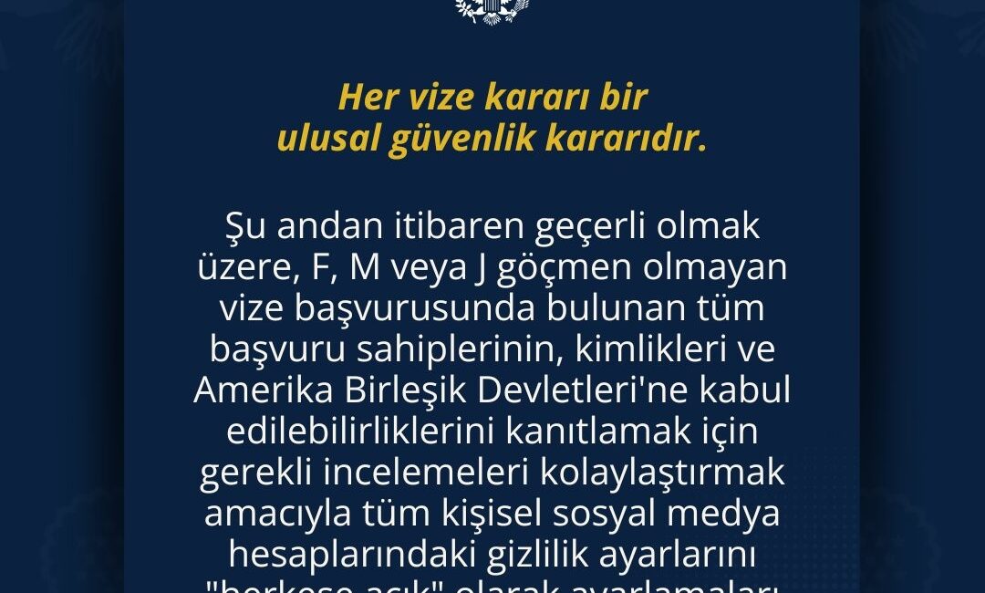 Amerika Birleşik Devletleri'nin Ankara Büyükelçiliği, ulusal güvenlik incelemeleri kapsamında yeni