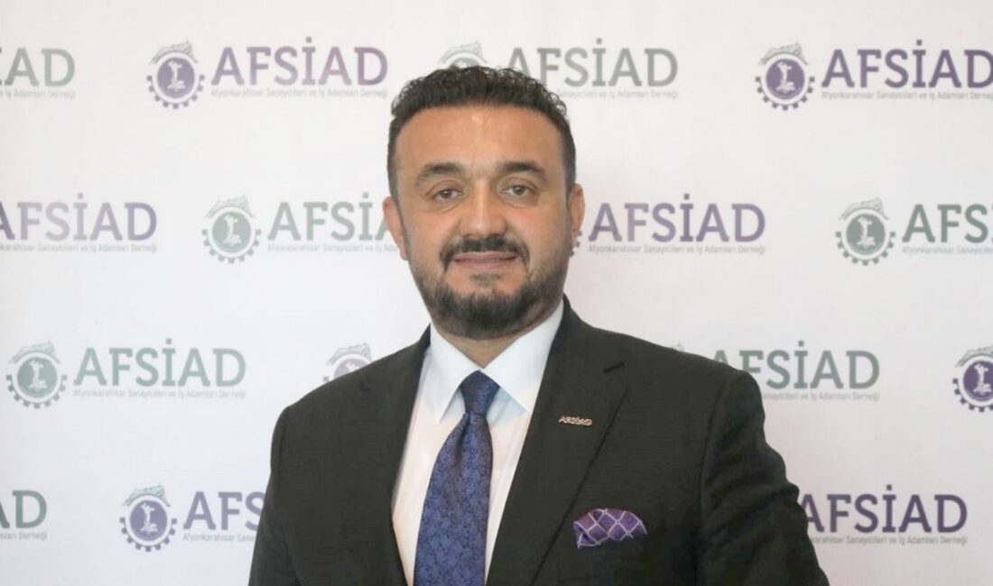 Afyonkarahisar Sanayicileri ve İş İnsanları Derneği Yönetim Kurulu Başkanı Kadir