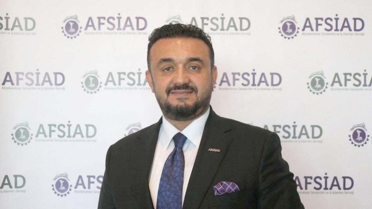 Afyonkarahisar Sanayicileri ve İş İnsanları Derneği Yönetim Kurulu Başkanı Kadir