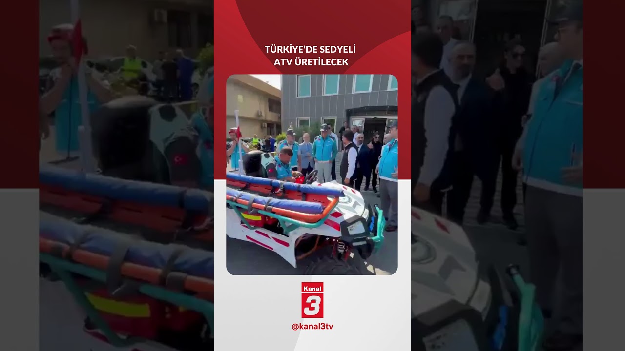 Türkiye’de, acil müdahalelerde kullanılmak üzere sedyeli ATV üretilecek. #kanal3tvyayincilik #kanal3haber