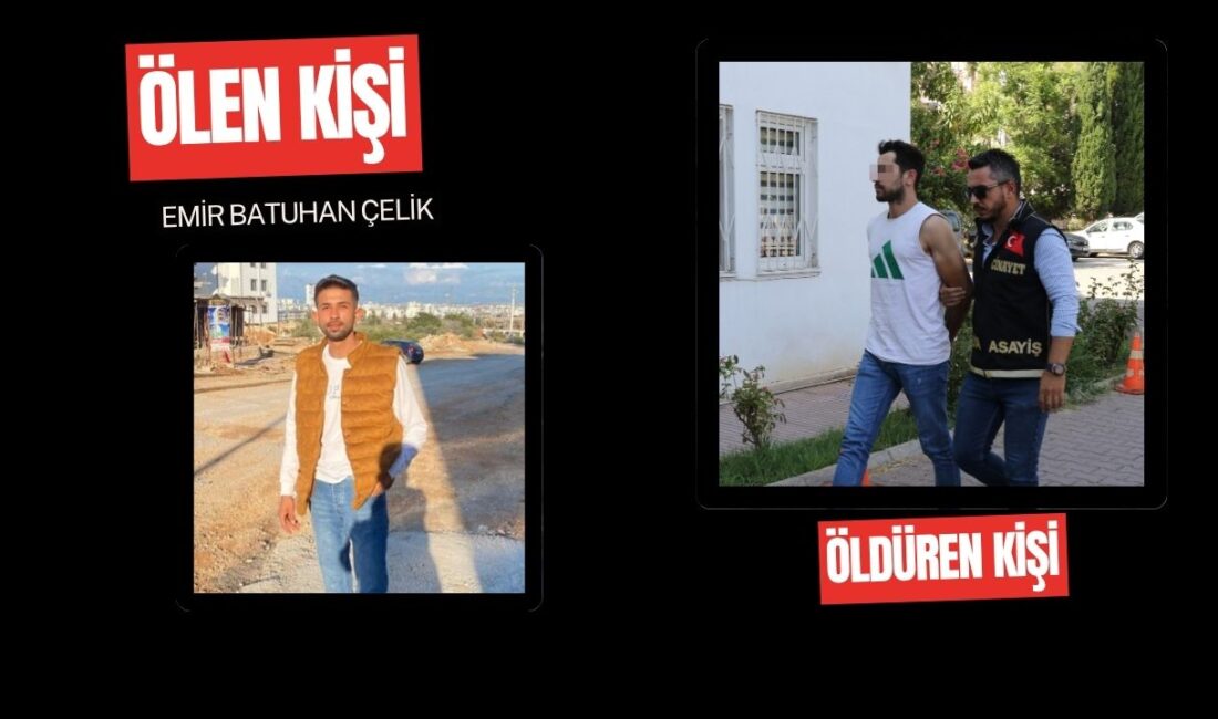 Antalya'da telefonda tartıştığı genci, buluştukları yerde tabancayla öldüren, yanındaki arkadaşını da